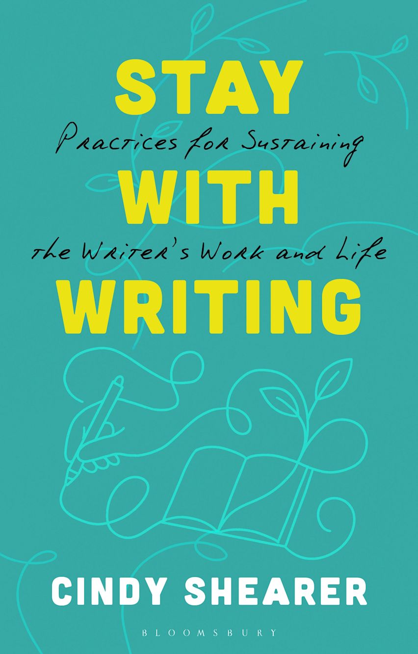 Book Cover of Stay With Writing by Cindy Shearer