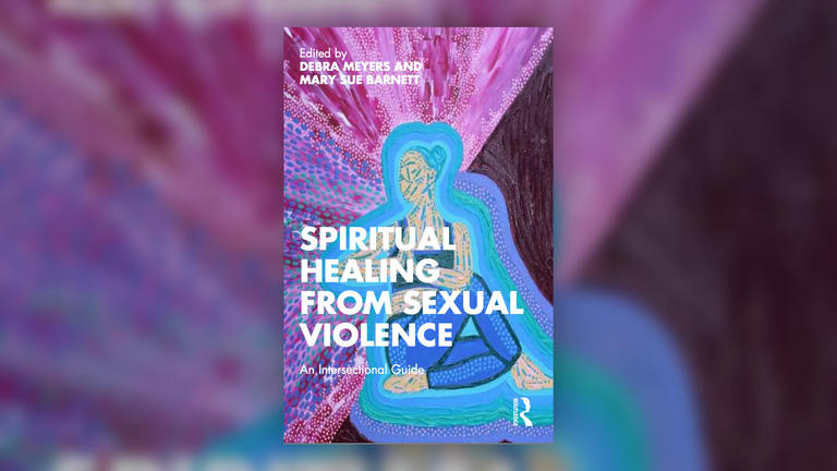 Book cover for Spiritual Healing From Sexual Violence, edited by Debra Meyers and Mary Sue Barnett