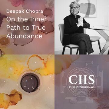 Deepak Chopra: On the Inner Path to True Abundance