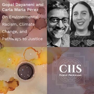 Gopal Dayaneni and Carla Maria Pérez: On Environmental Racism