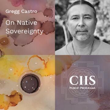 Gregg Castro: On Native Sovereignty