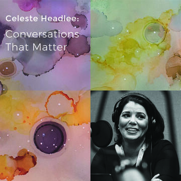 Celeste Headlee: Conversations That Matter