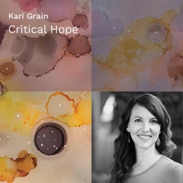 Kari Grain: Critical Hope