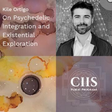 Kile Ortigo: On Psychedelic Integration and Existential Exploration