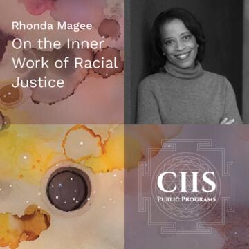 Rhonda Magee: On the Inner Work of Racial Justice