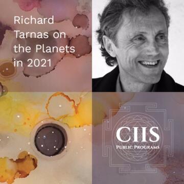 Richard Tarnas: On the Planets and World Transits in 2021