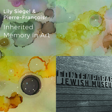Lily Siegel and Pierre-François: Inherited Memory in Art