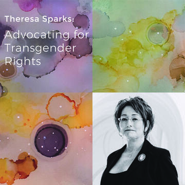 Theresa Sparks: Advocating for Transgender Rights