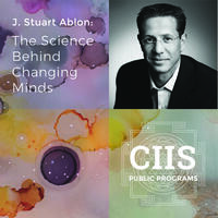 J. Stuart Ablon: The Science Behind Changing Minds