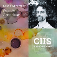 Sasha Abramsky: Fear In American Life