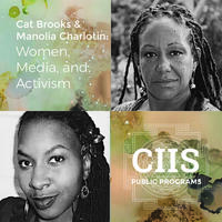 Cat Brooks and Manolia Charlotin: Women, Media, and Activism