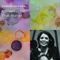Celeste Headlee: Conversations That Matter