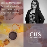 Jessica Hernandez: On Healing Indigenous Landscapes through Indigenous Science